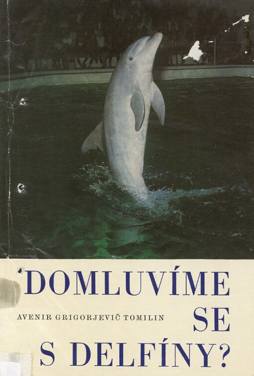 Domluvíme se s delfíny?
