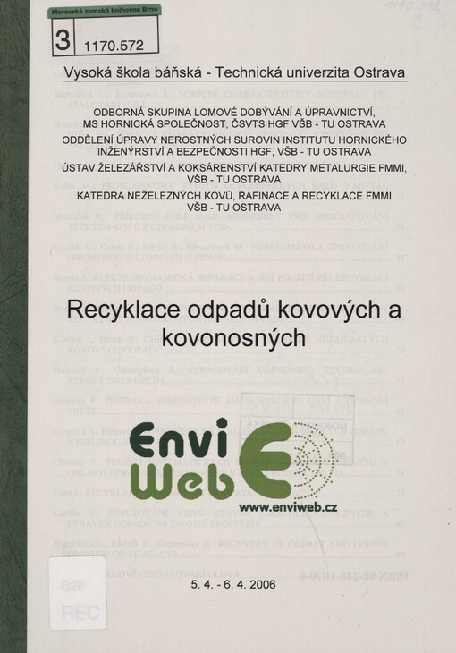 Recyklace odpadů kovových a kovonosných :5.4.-6.4.2006