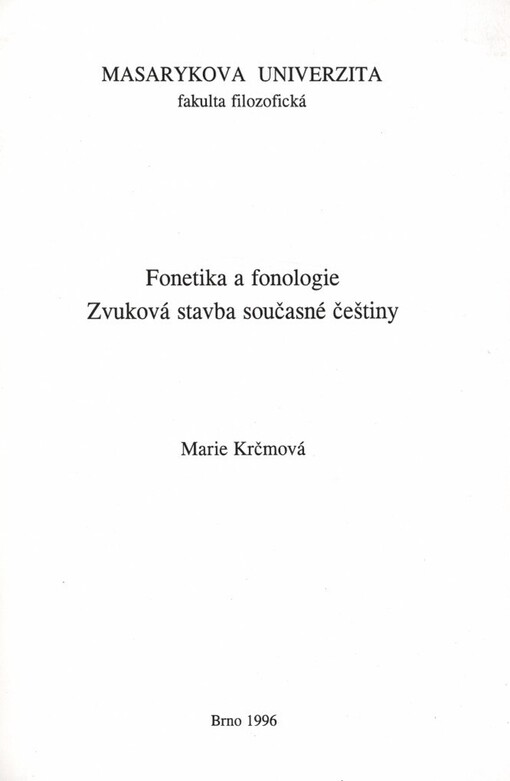 Fonetika a fonologie: zvuková stavba současné češtiny