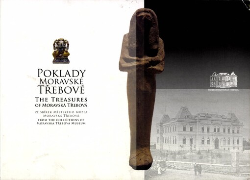 Poklady Moravské Třebové: ze sbírek Městského muzea Moravská Třebová = The treasures of Moravská Třebová : from the collections of Moravská Třebová Museum