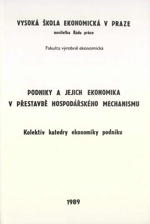 Podniky a jejich ekonomika v přestavbě hospodářského mechanismu