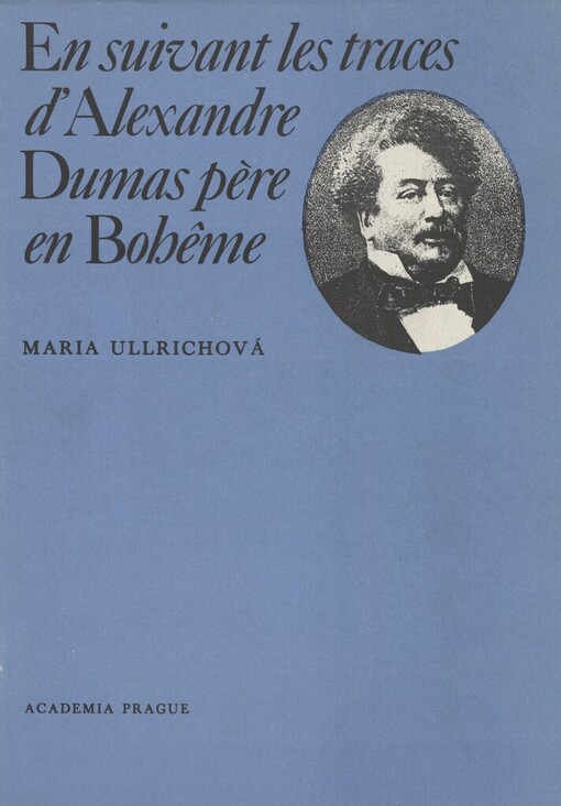 En suivant les traces d'Alexandre Dumas père en Bohême