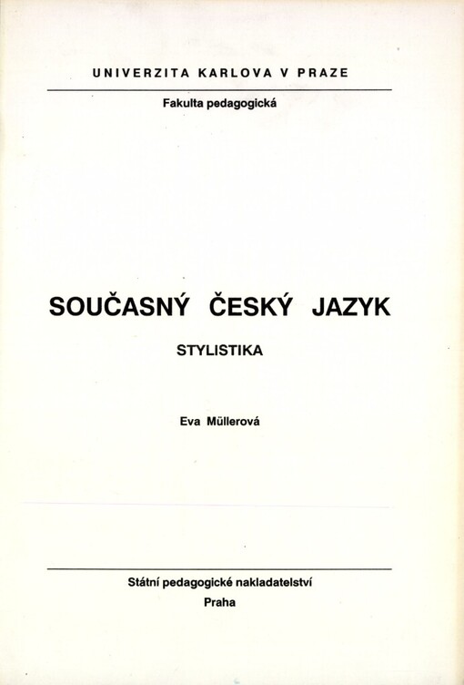 Současný český jazyk: stylistika : určeno pro posl. fak. pedagog
