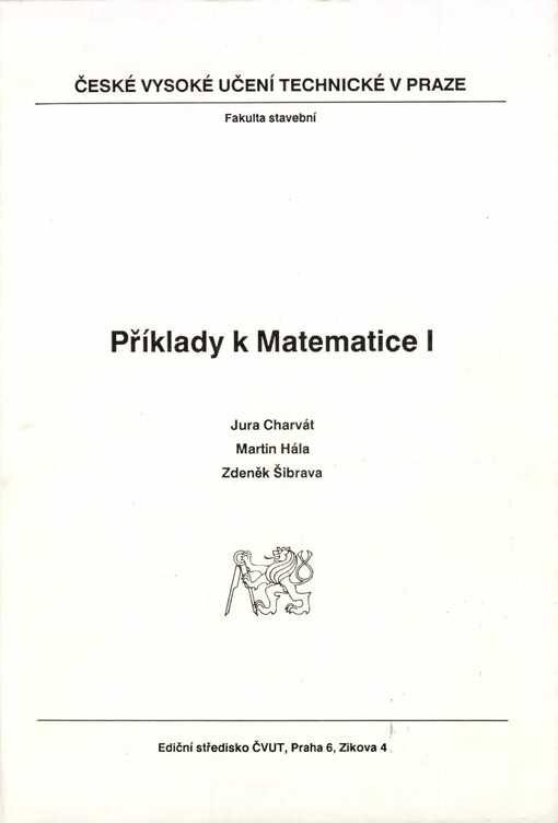 Příklady k Matematice: určeno pro stud. fak. stavební