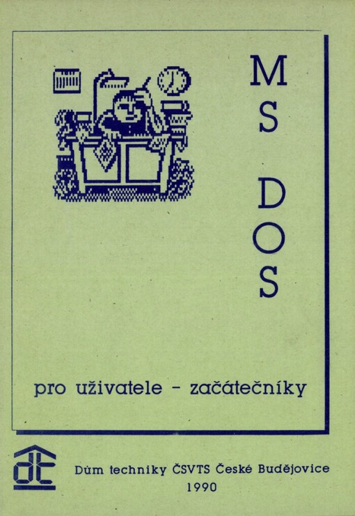 MS DOS pro uživatele - začátečníky