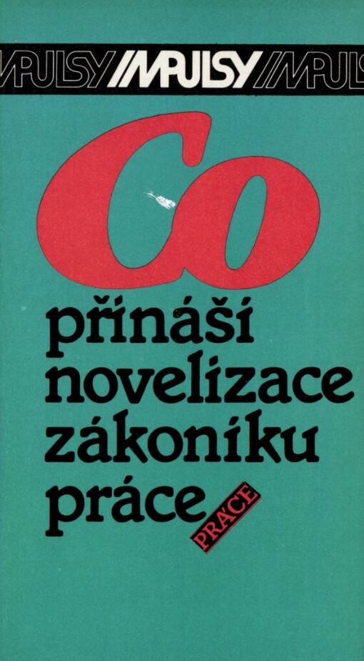 Co přináší novelizace zákoníku práce