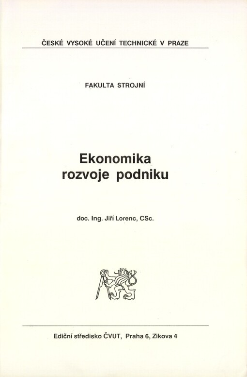 Ekonomika rozvoje podniku :Určeno pro stud. fak. strojní