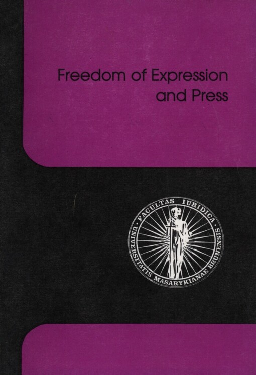 Freedom of Expression and Press: proceedings of the scientific conference Brno, September 8 and 9, 1994