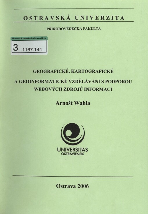 Geografické, kartografické a geoinformatické vzdělávání s podporou webových zdrojů informací