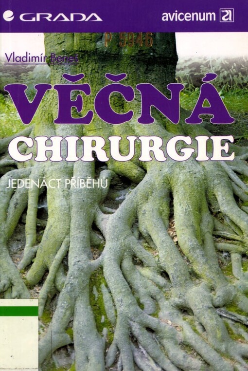 Věčná chirurgie: jedenáct příběhů