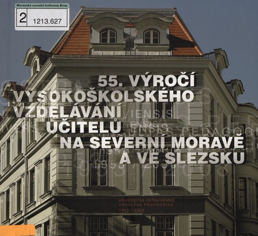 55. výročí vysokoškolského vzdělávání učitelů na severní Moravě a ve Slezsku