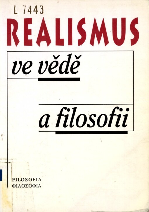 Realismus ve vědě a filosofii: sborník příspěvků : [seminář, Praha 8.-11. listopadu 1994