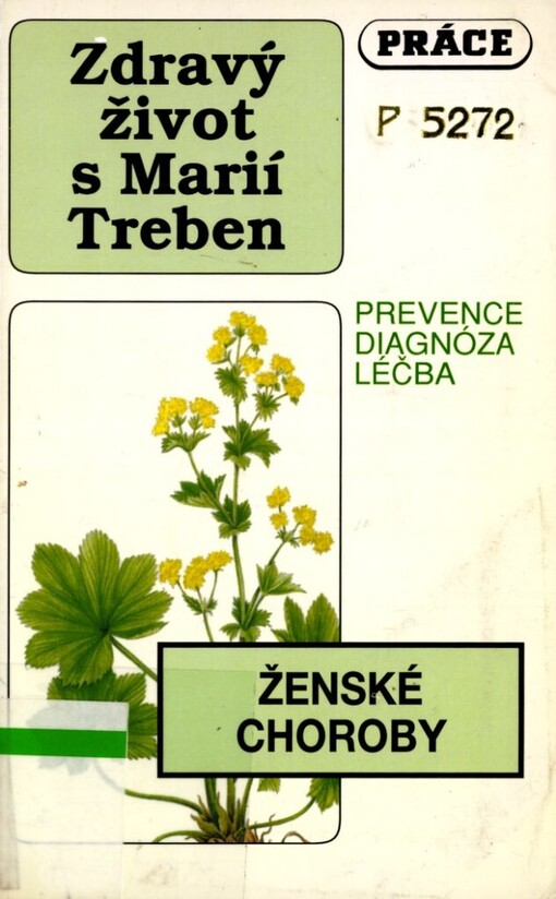 Ženské choroby: prevence, diagnóza, léčba