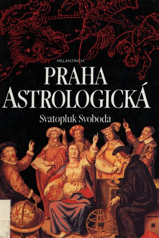 Praha astrologická: [(kritická studie)]