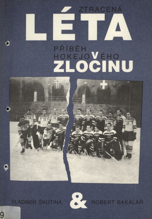 Ztracená léta: příběh hokejového zločinu