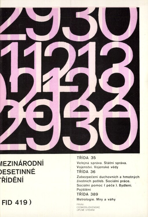 Mezinárodní desetinné třídění: Fid 419 : Třídy 35, 36, 389