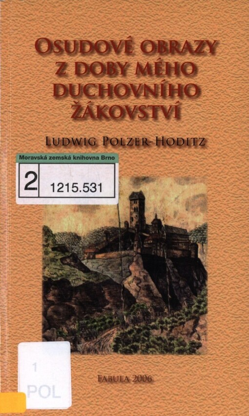Osudové obrazy z doby mého duchovního žákovství: třináct scénických obrazů z pozůstalosti