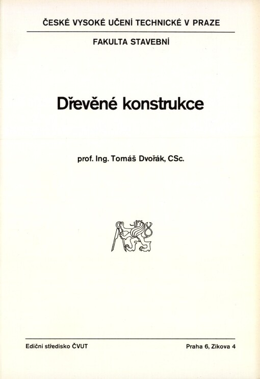Dřevěné konstrukce :určeno pro stud. fak. stavební
