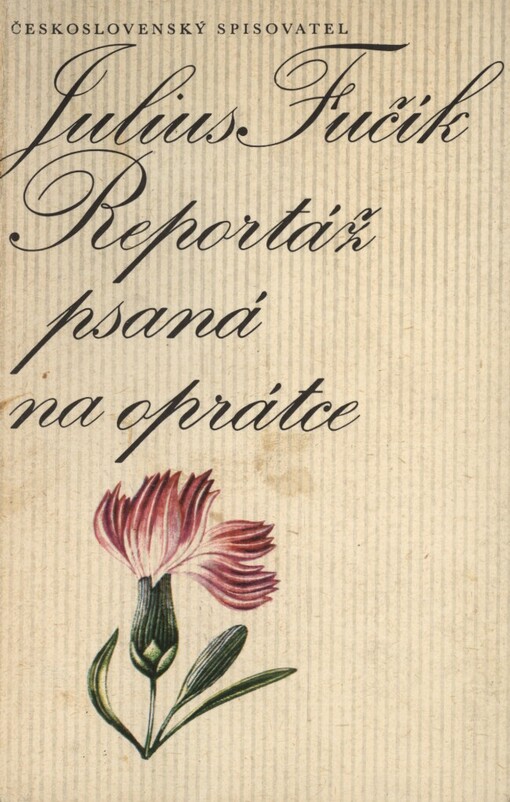 Reportáž psaná na oprátce, 3. vyd. v Čs. spis.