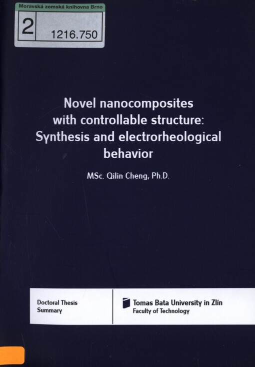 Novel nanocomposites with controllable structure: synthesis and electrorheological behavior =: Nové nanokompozity s řízenou strukturou: syntéza a elektroreologické chování : doctoral thesis summary