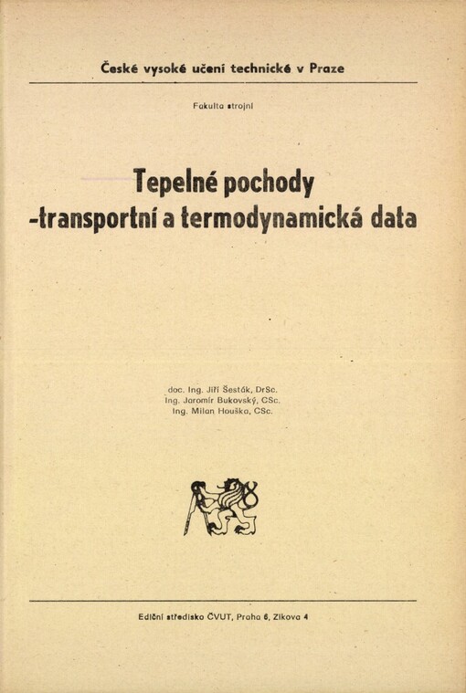 Tepelné pochody :Transportní a termodynamická data : Určeno pro stud. fak. strojní