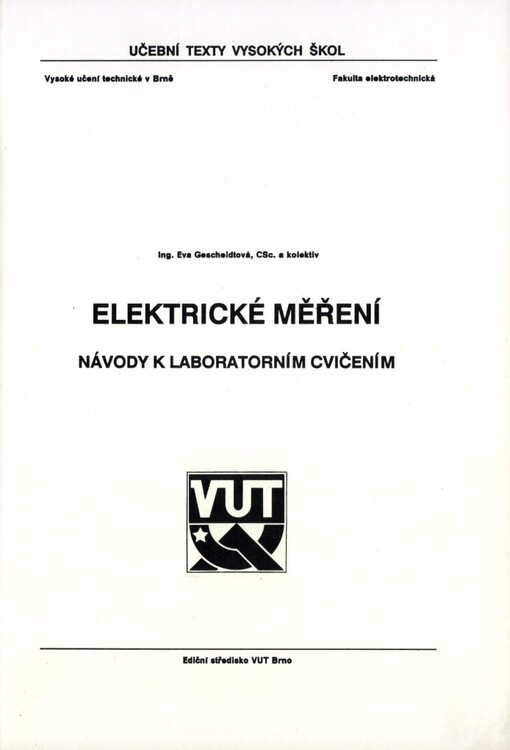 Elektrické měření :návody k laboratorním cvičením