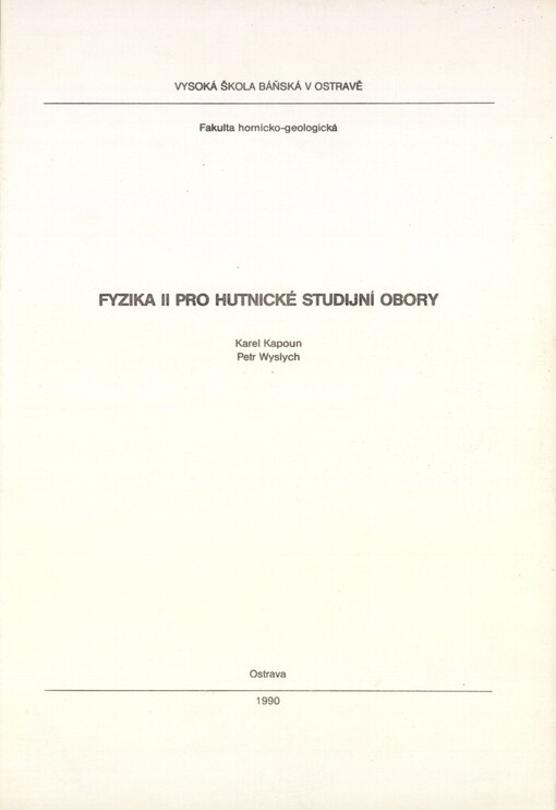 Fyzika II pro hutnické studijní obory