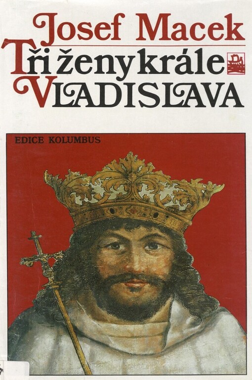 Tři ženy krále Vladislava
