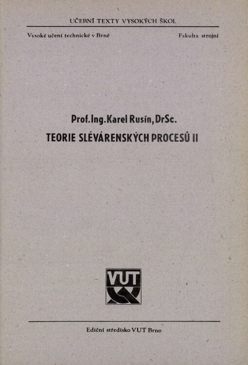 Teorie slévárenských procesů II