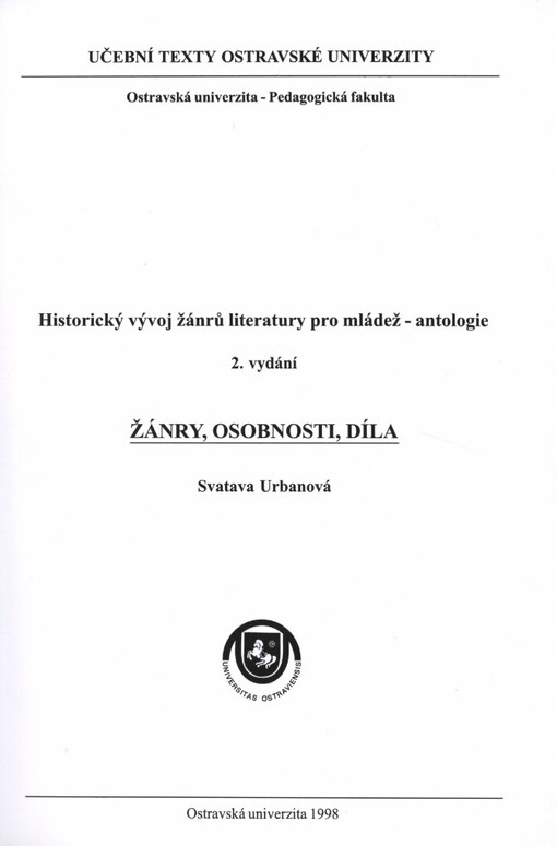 Historický vývoj žánrů literatury pro mládež - antologie: žánry, osobnosti, díla