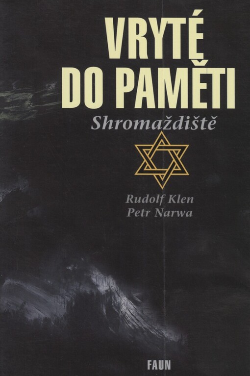 Vryté do paměti: shromaždiště