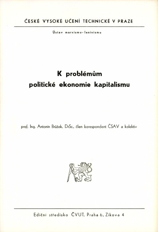 K problémům politické ekonomie kapitalismu :Určeno pro stud. všech fakult ČVUT
