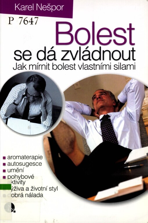 Bolest se dá zvládnout: jak mírnit bolest vlastními silami