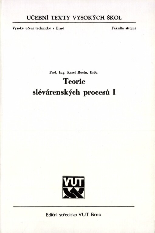 Teorie slévárenských procesů I