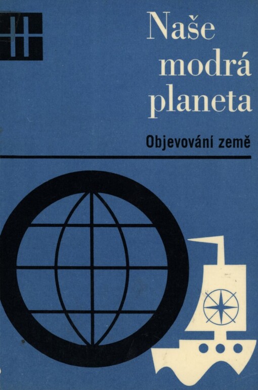 Naše modrá planeta.4. [díl],Objevování země
