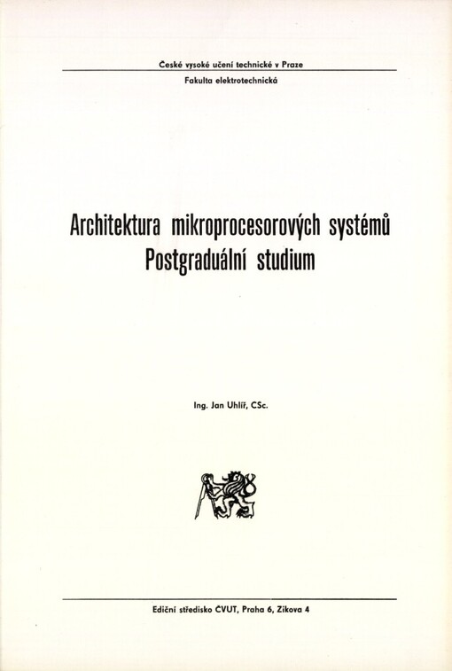 Architektura mikroprocesorových systémů :Postgrad. studium pro stud. elektrotechn. fak.