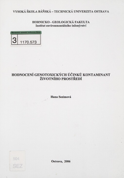 Hodnocení genotoxických účinků kontaminant životního prostředí