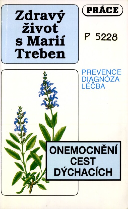 Onemocnění cest dýchacích: Prevence, diagnóza, léčba