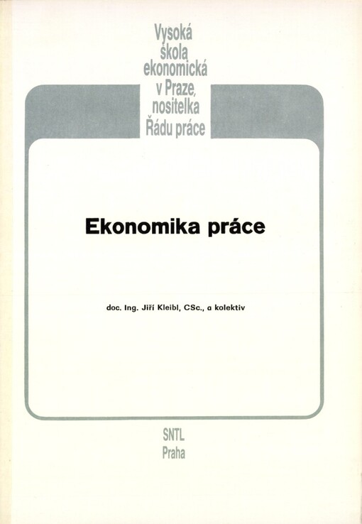 Ekonomika práce :určeno pro posl. fak. výrobně ekon.