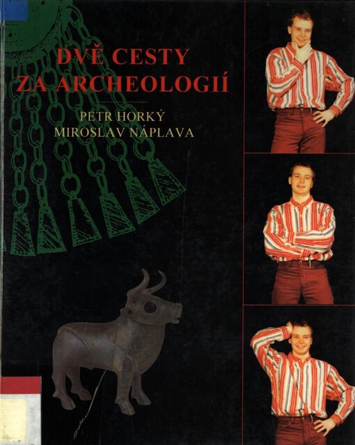 Dvě cesty za archeologií