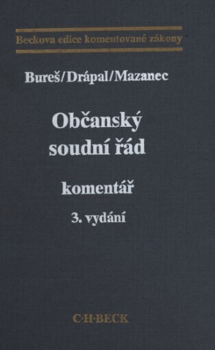 Občanský soudní řád: komentář, 3. vyd.