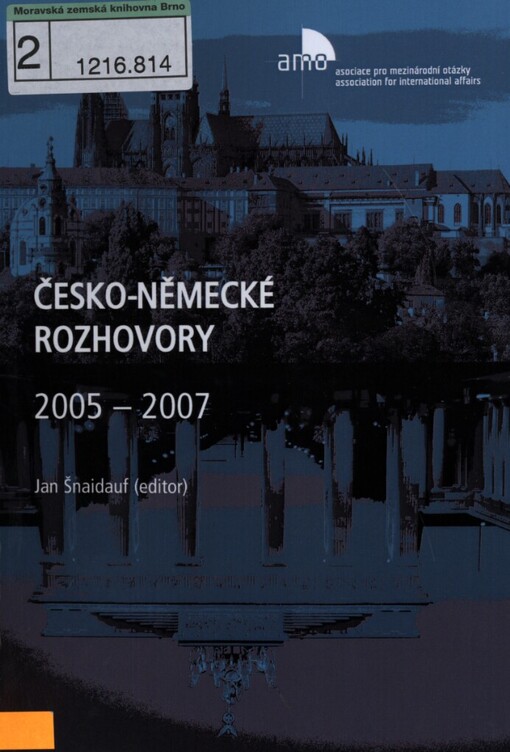 Česko-německé sousedské rozhovory 2005-2007 =: Deutsch-tschechische Nachbarschaftsgespräche