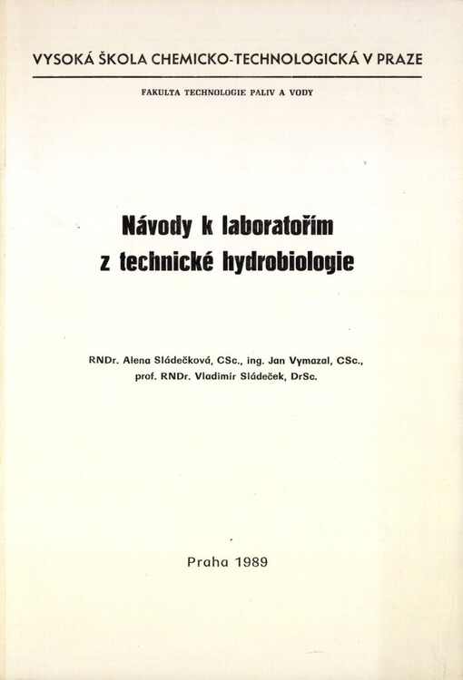 Návody k laboratořím z technické hydrobiologie: určeno pro posl. fak. technologie paliv a vody