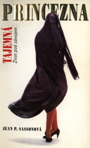Tajemná princezna: Život pod závojem