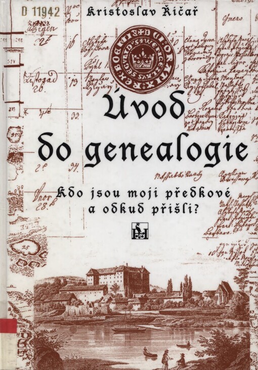 Úvod do genealogie: kdo jsou moji předkové a odkud přišli?