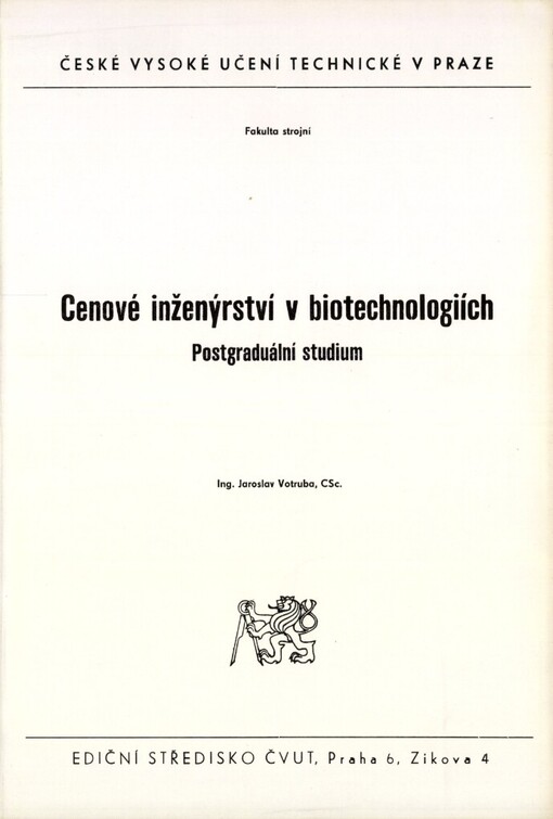 Cenové inženýrství v biotechnologiích :Určeno pro stud. fak. strojní