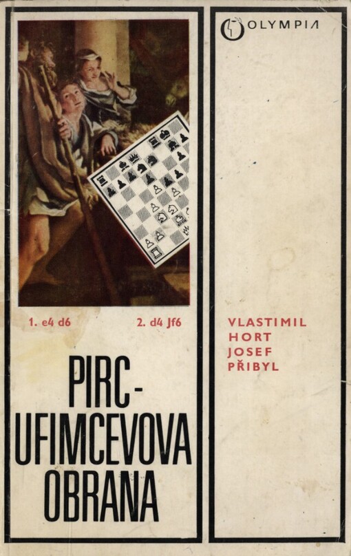 Pirc-Ufimcevova obrana :1. e2-e4 d7-d6, 2. d2-d4 Jg8-f6