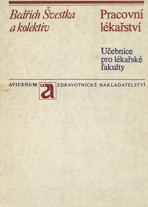 Pracovní lékařství: učebnice pro lékařské fakulty