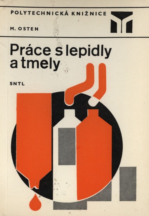 Práce s lepidly a tmely