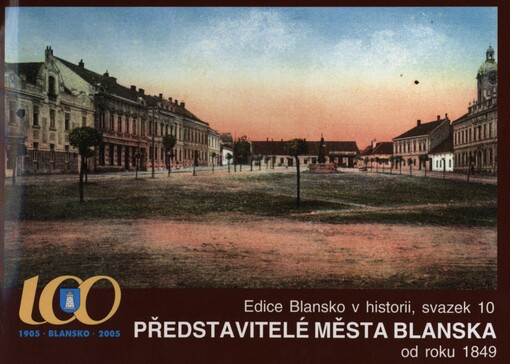 Představitelé města Blanska od roku 1849